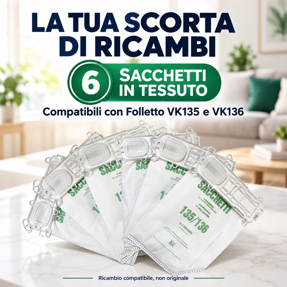 Sacchetti in tessuto ad Alto potere Filtrante per Folletto VK 135 e VK 136 Compatibile - 6 pezzi